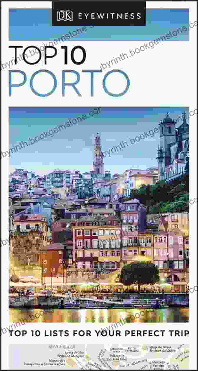 DK Eyewitness Top 10 Porto Pocket Travel Guide DK Eyewitness Top 10 Porto (Pocket Travel Guide)