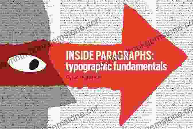 Inside Paragraphs: Typographic Fundamentals By Cyrus Highsmith Inside Paragraphs: Typographic Fundamentals Cyrus Highsmith