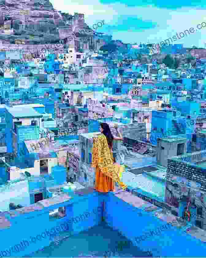 Jodhpur, India Is Known As The Blue City. The Rainbow Atlas: A Guide To The World S 500 Most Colorful Places