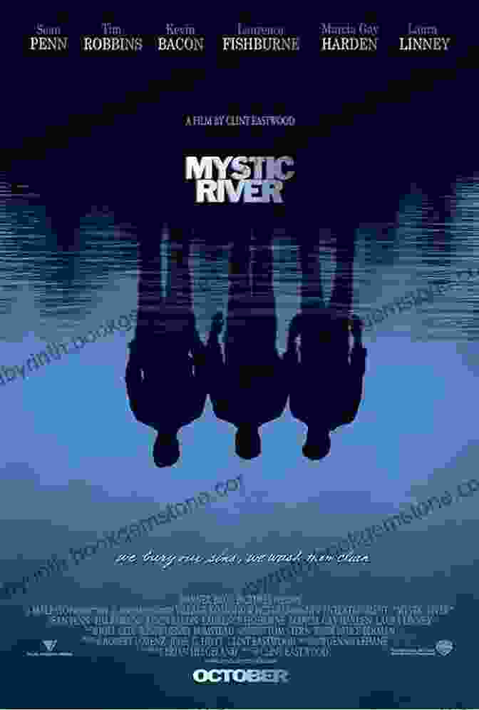 Mystic River Movie Poster Featuring Sean Penn, Kevin Bacon, And Tim Robbins In Somber Expressions. Mystic River Dennis Lehane