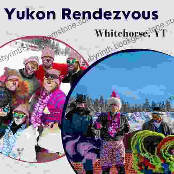 Yukon International Storytelling Festival, A Celebration Of Diverse Cultures In Whitehorse, Yukon A Walking Tour Of Whitehorse Yukon (Look Up Canada Series)