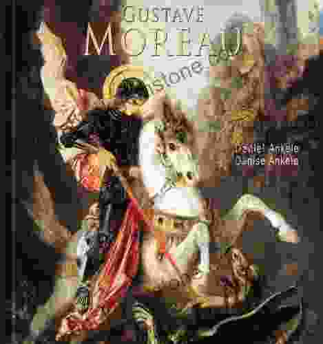 Gustave Moreau: 130+ Symbolist Paintings Daniel Ankele