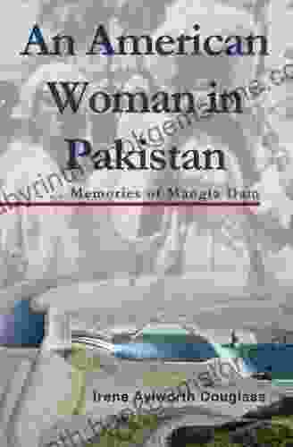An American Woman In Pakistan: Memories Of Mangla Dam