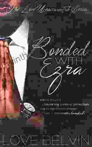 Bonded With Ezra (Love Unaccounted 3)
