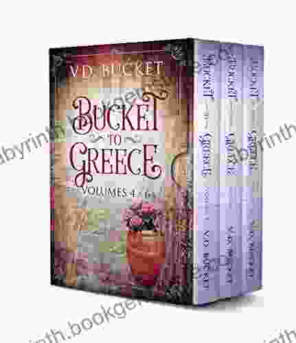 Bucket To Greece Collection Volumes 4 6 : Bucket To Greece Box Set 2