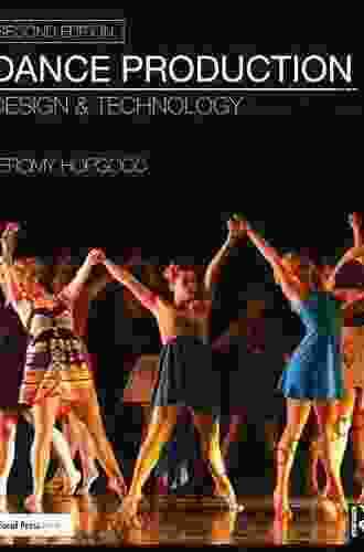 Dance Production: Design And Technology