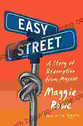Easy Street: A Story Of Redemption From Myself