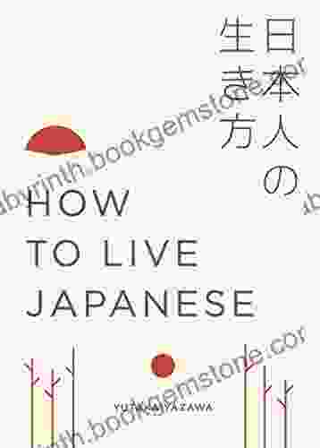 How To Live Japanese (How To Live )