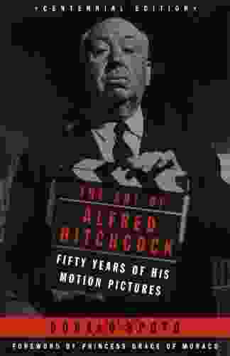 The Art Of Alfred Hitchcock: Fifty Years Of His Motion Pictures