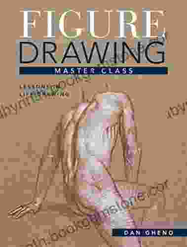 Figure Drawing Master Class: Lessons In Life Drawing