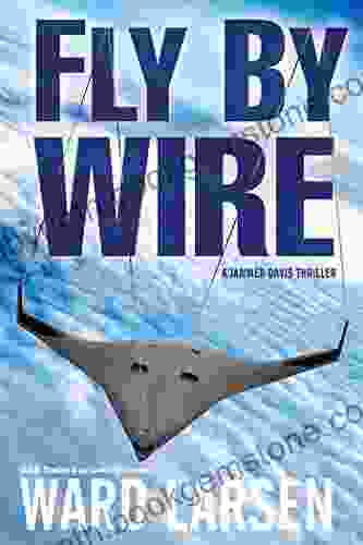 Fly By Wire: A Jammer Davis Thriller