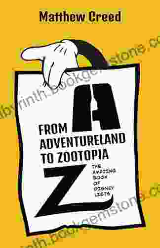 From Adventureland To Zootopia: The Amazing Of Disney Lists