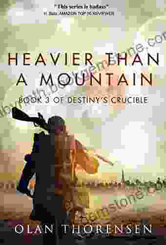 Heavier Than A Mountain (Destiny S Crucible 3)