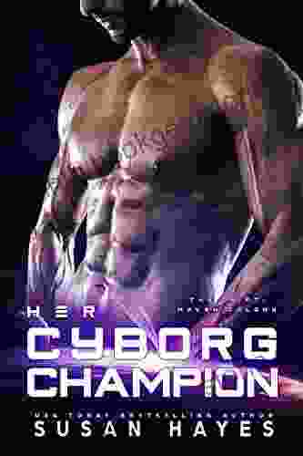 Her Cyborg Champion (The Drift: Haven Colony 2)
