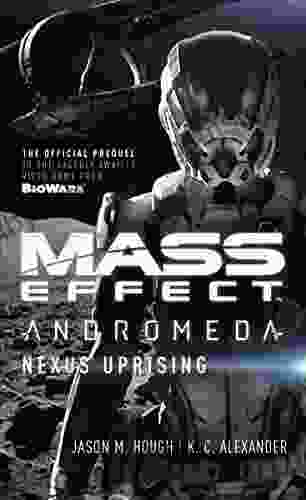 Mass Effect Andromeda: Nexus Uprising (Mass Effect: Andromeda 1)
