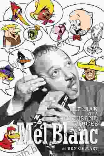 MEL BLANC: THE MAN OF A THOUSAND VOICES