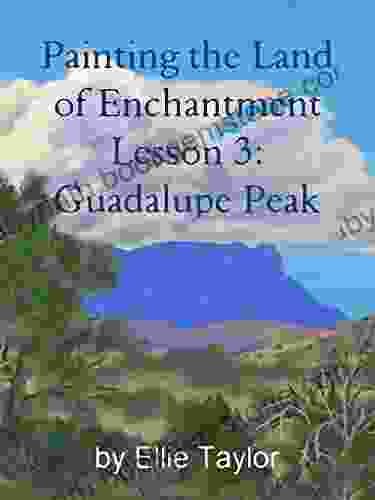 Painting The Land Of Enchantment: Lesson 3: Guadalupe Peak