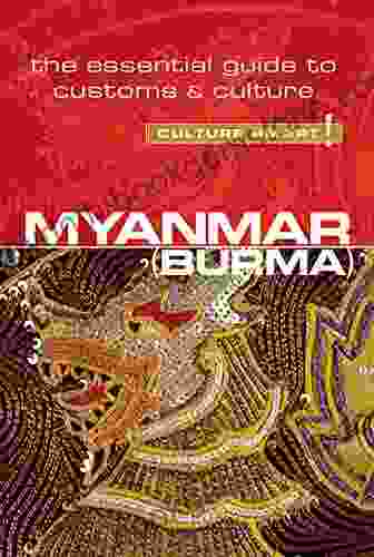 Myanmar Culture Smart : The Essential Guide To Customs Culture
