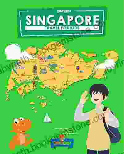 Singapore: Travel For Kids: The Fun Way To Discover Singapore (Travel Guide For Kids 3)