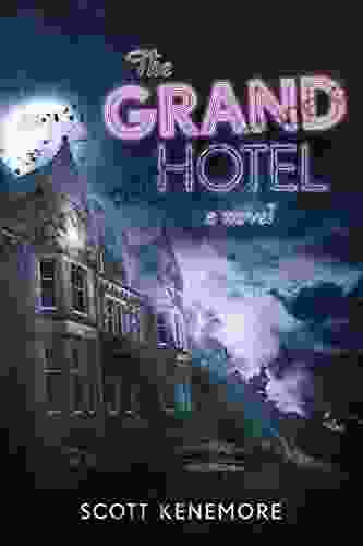 The Grand Hotel: A Novel
