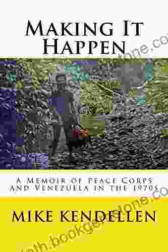 Making It Happen: Peace Corps And Venezuela In The 1970s