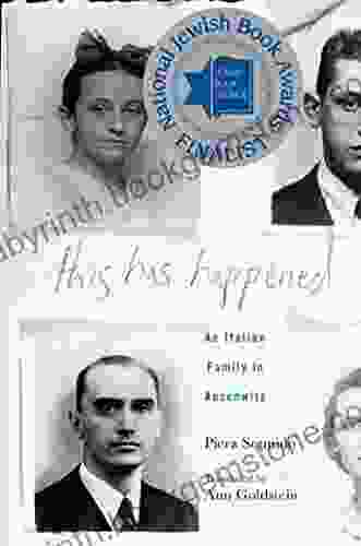 This Has Happened: An Italian Family In Auschwitz