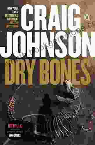 Dry Bones: A Longmire Mystery (Walt Longmire Mysteries 11)