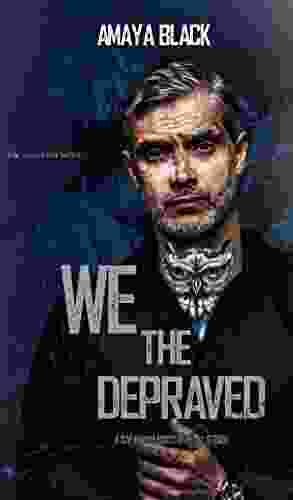 We The Depraved (Safaryan Bratva Brotherhood 4)